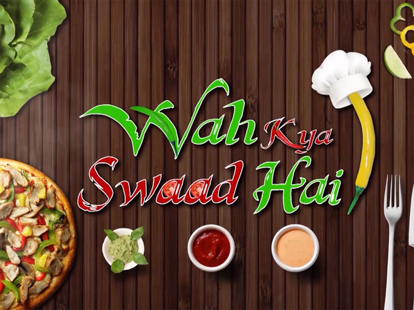 Wah Kya Swaad Hai