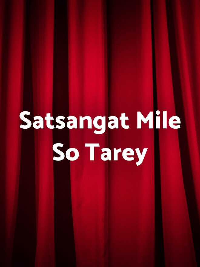 Satsangat Mile So Tarey