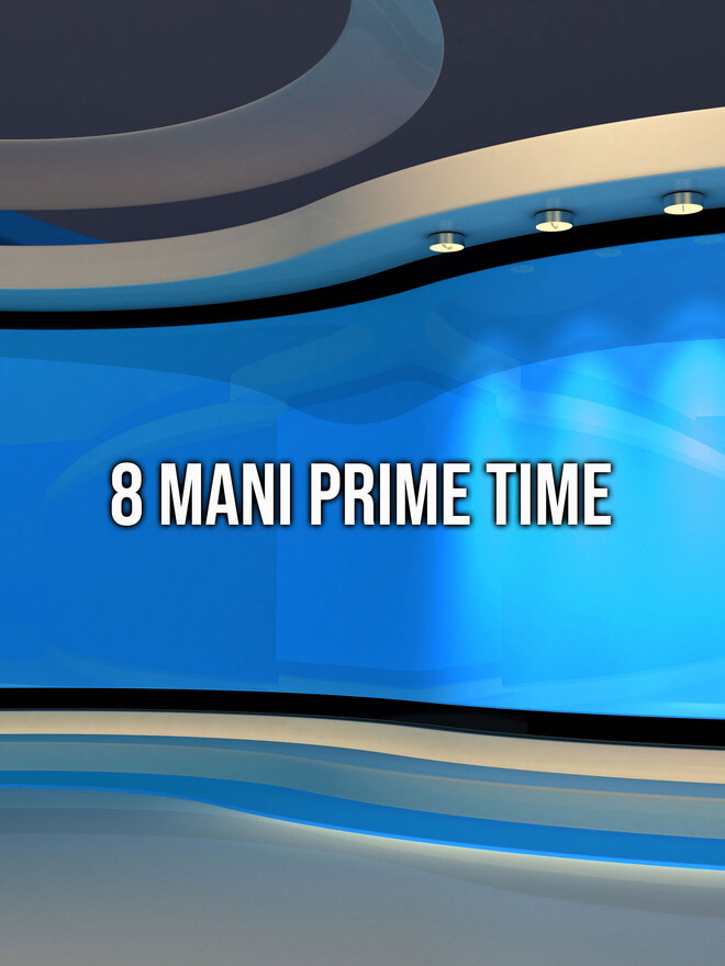 8 Mani Prime Time