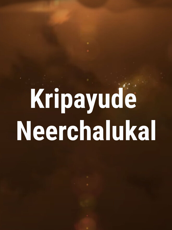 Kripayude Neerchalukal