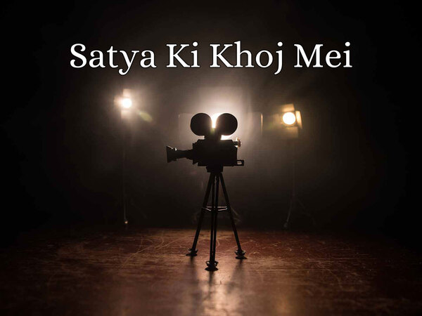 Satya Ki Khoj Mei