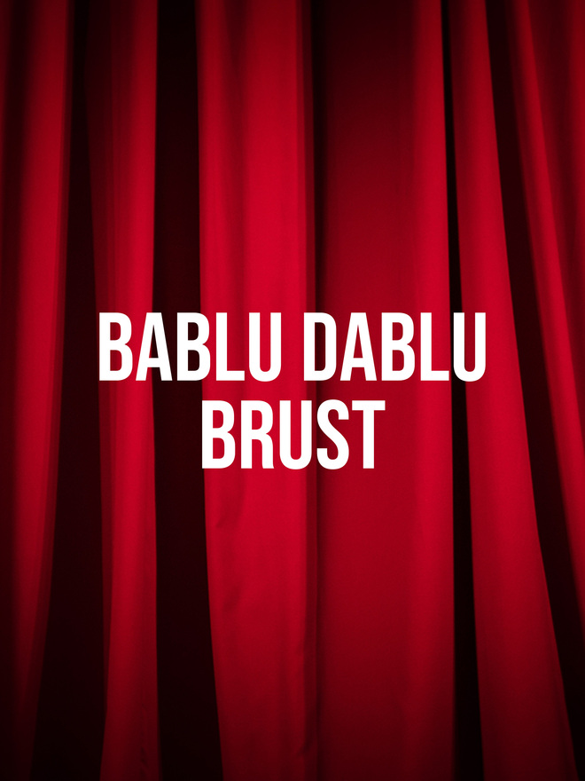 Bablu Dablu Brust