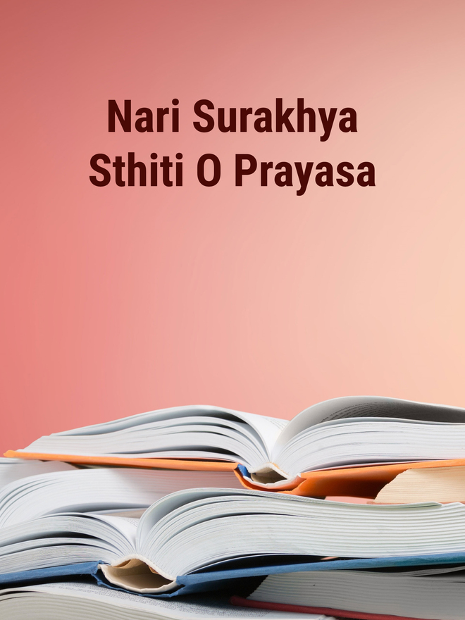 Nari Surakhya Sthiti O Prayasa