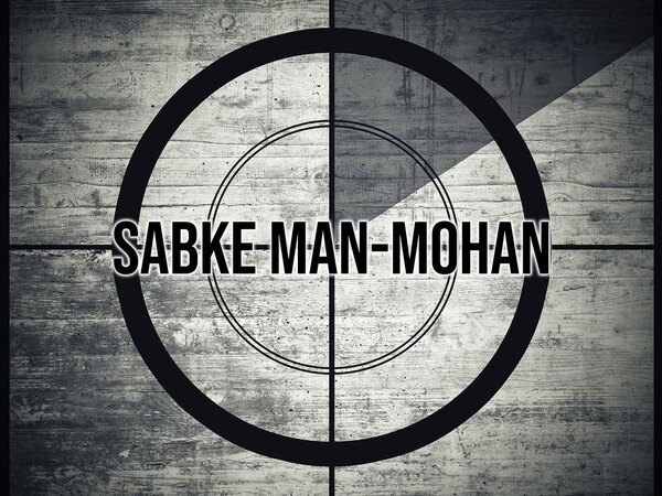 Sabke Man-Mohan