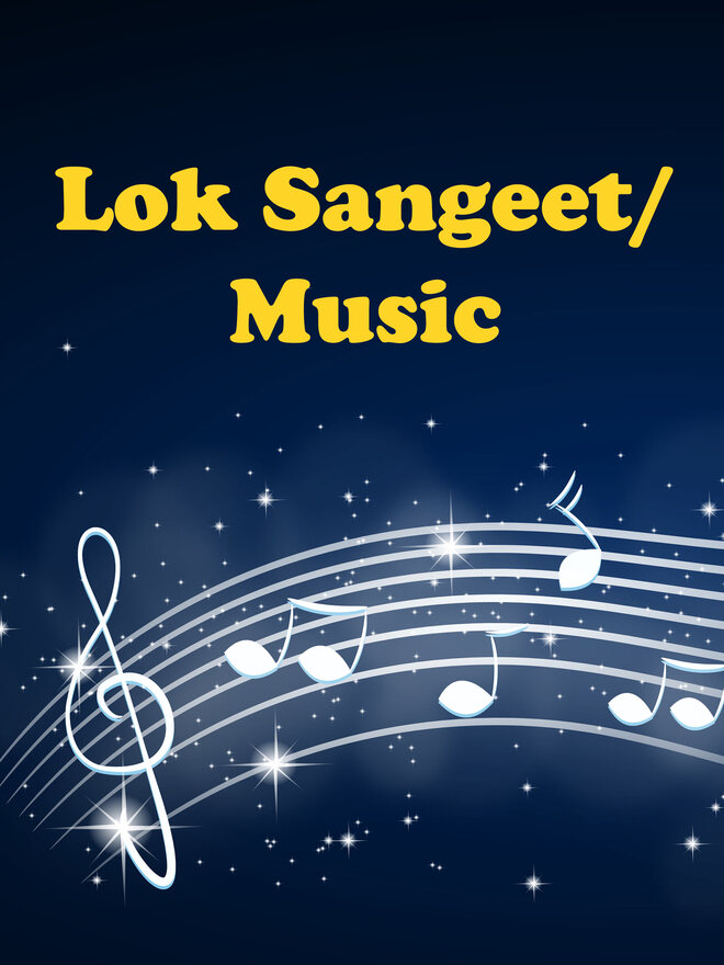 Lok Sangeet/ Music