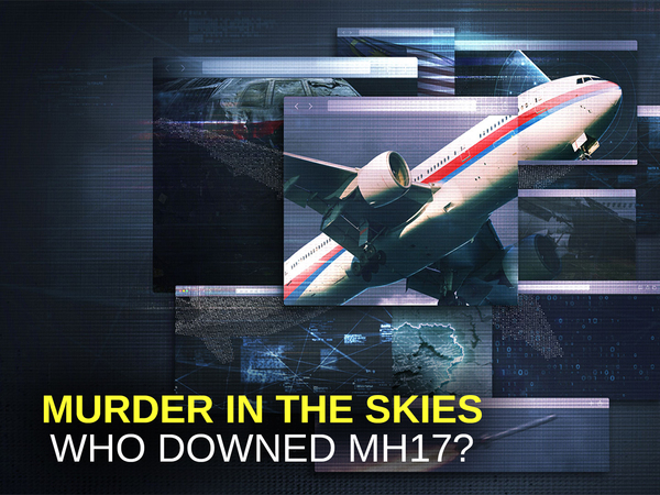 Murder in the Skies: Who Downed MH17?
