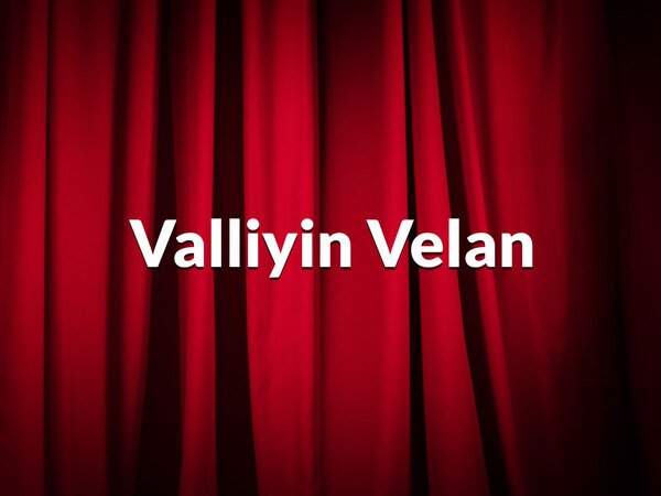 Valliyin Velan