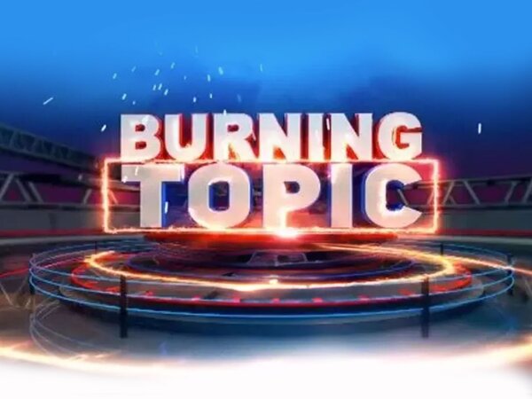 Burning Topic