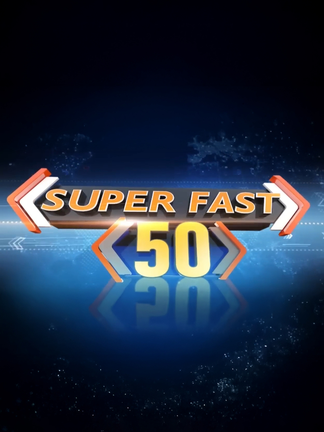 Super Fast 50