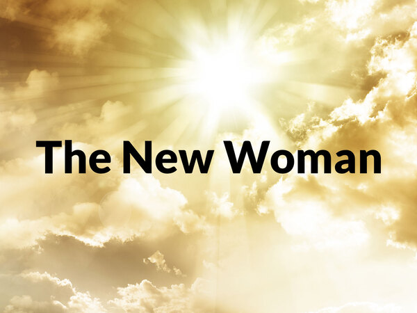 The New Woman