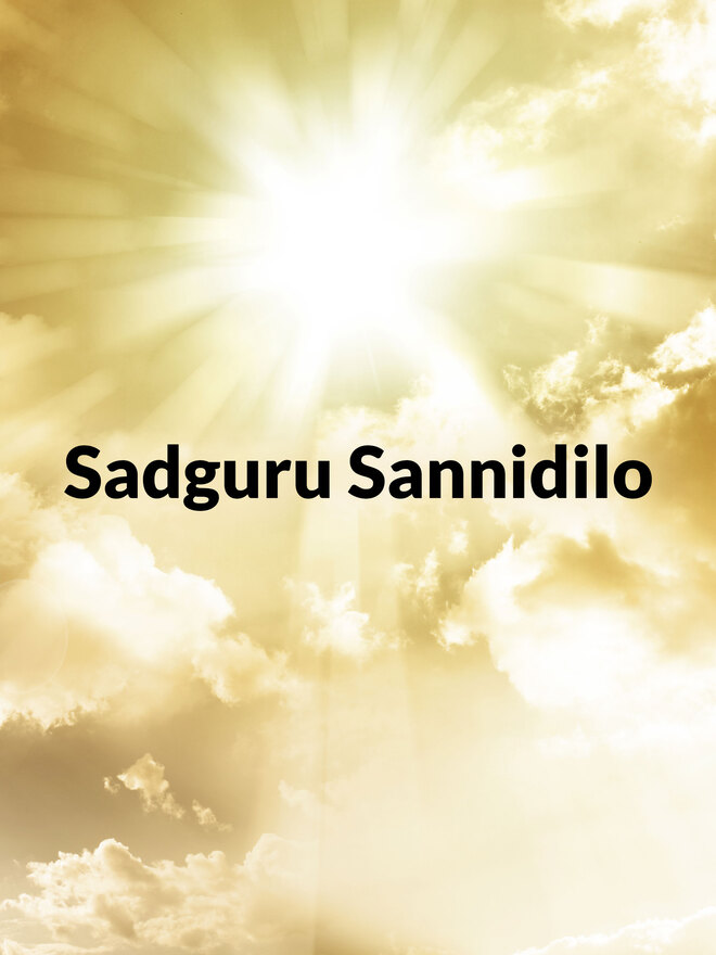 Sadguru Sannidilo