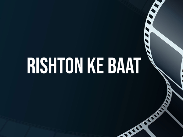 Rishton Ke Baat