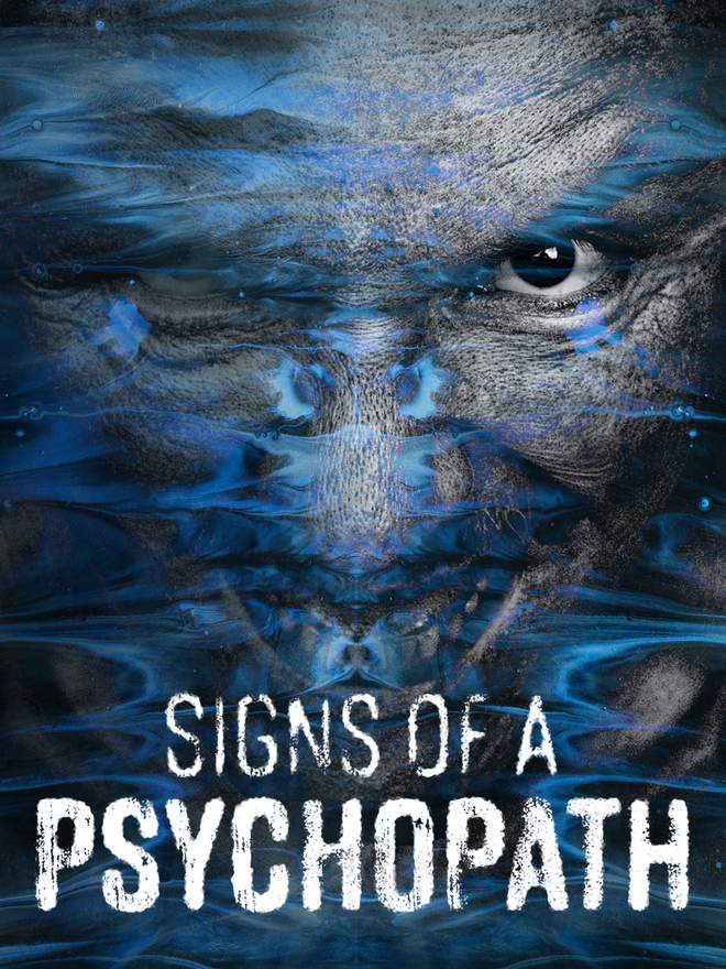 Signs of a Psychopath