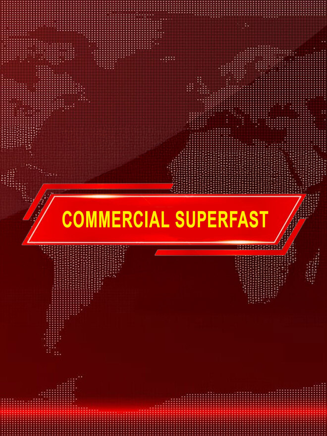 Commercial /Superfast