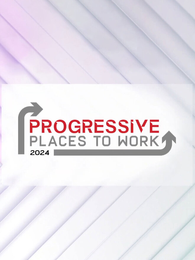 Progressive Places to Work 2024