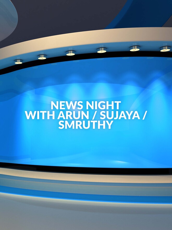 News Night With Arun / Sujaya / Smruthy