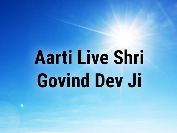 Aarti Live Shri Govind Dev Ji