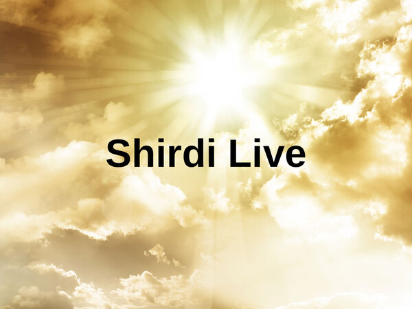 Shirdi Live