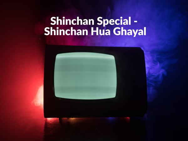 Shinchan Special - Shinchan Hua Ghayal