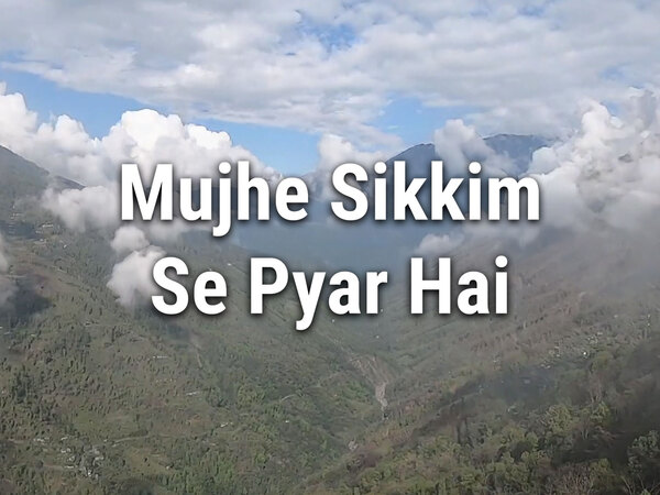 Mujhe Sikkim Se Pyar Hai