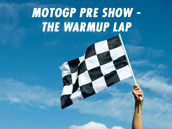 MotoGP Pre Show - The Warmup Lap