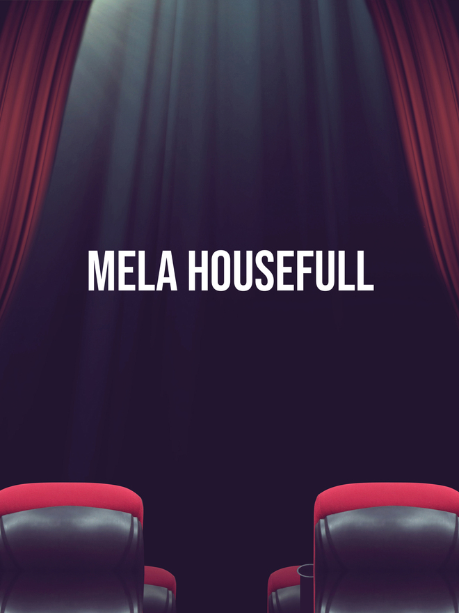 Mela Housefull
