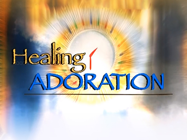 Healing Adoration