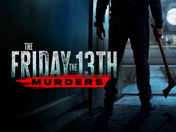 The Friday the 13th Murders