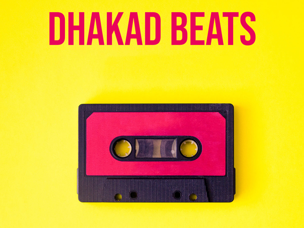 Dhakad Beats