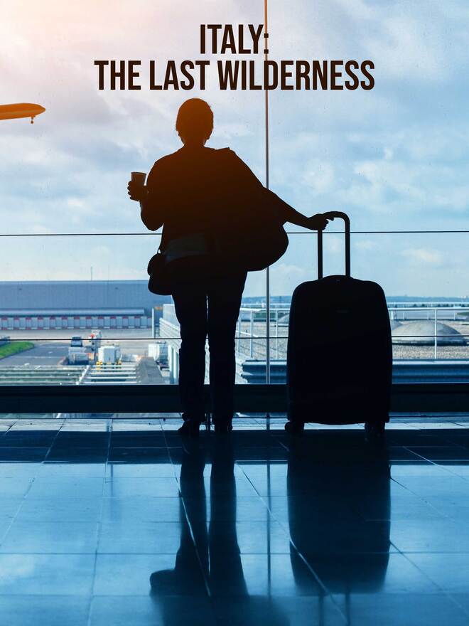 Italy: The Last Wilderness