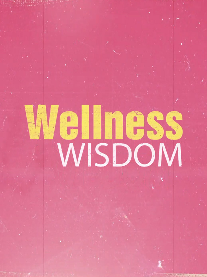 Wellness Wisdom