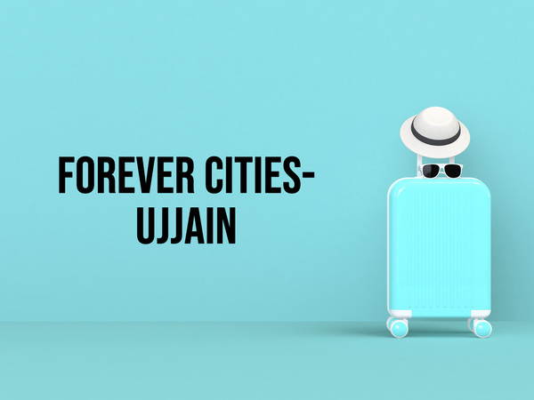 Forever Cities-Ujjain