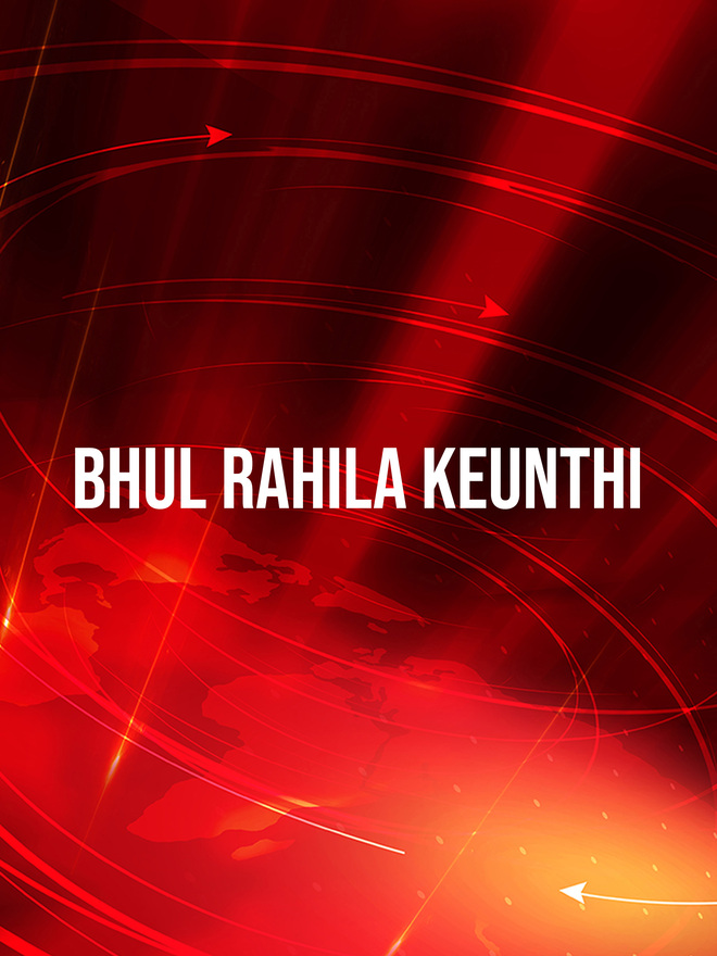 Bhul Rahila Keunthi