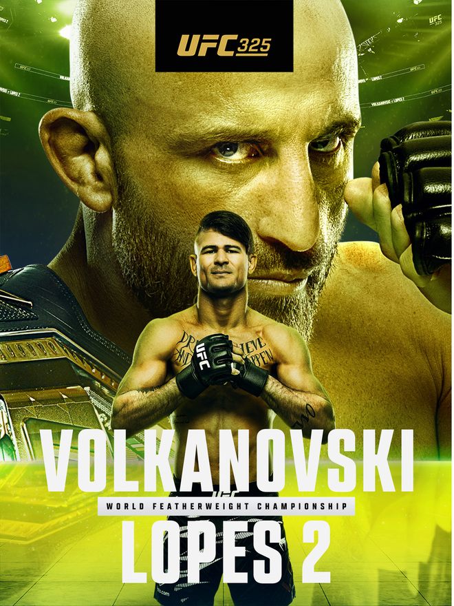 UFC 325: Volkanovski vs. Lopes 2