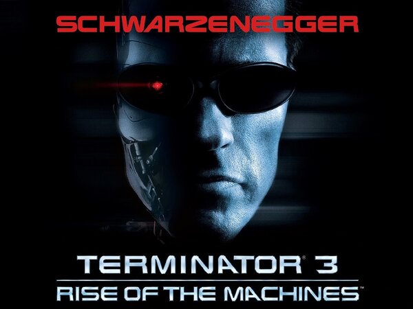Terminator 3: Rise of the Machines