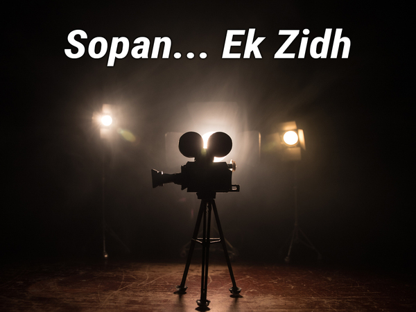 Sopan... Ek Zidh