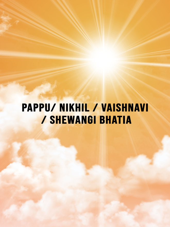 Pappu/ Nikhil / Vaishnavi / Shivangi Bhatia