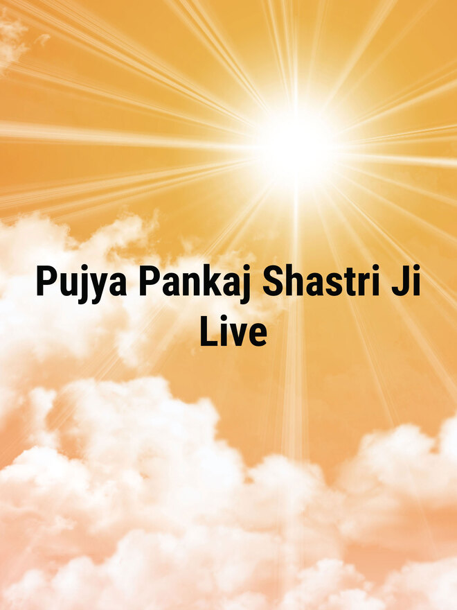 Pujya Pankaj Shastri Ji Live