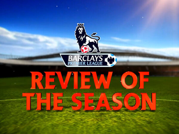 Premier League Review of the Season