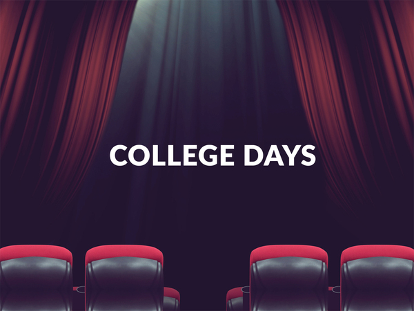College Days