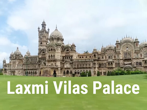 Laxmi Vilas Palace