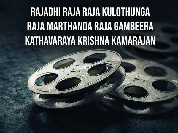 Rajadhi Raja Raja Kulothunga Raja Marthanda Raja Gambeera Kathavaraya Krishna Kamarajan