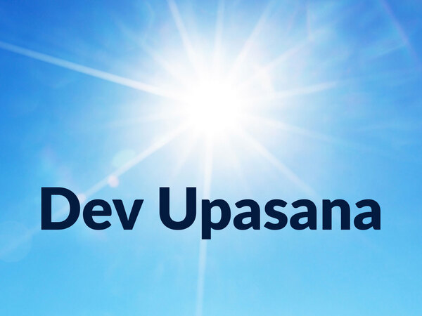 Dev Upasana