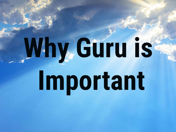 Why Guru is Important