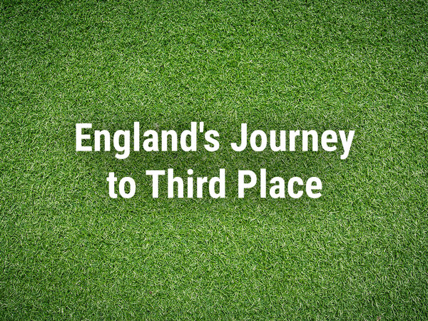 England's Journey to Third Place