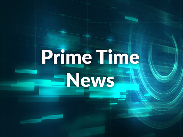 Prime Time News