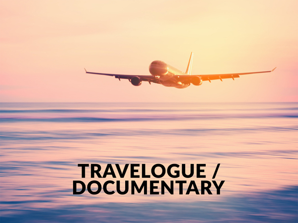 Travelogue / Documentary