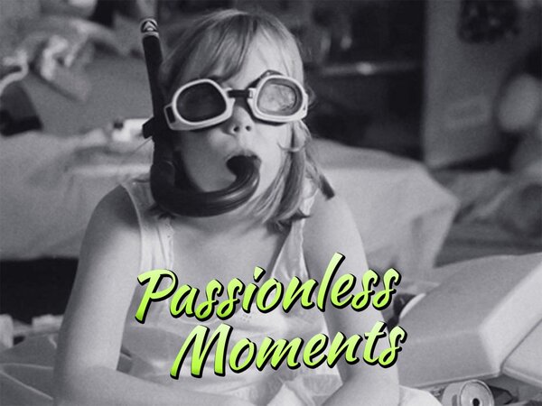 Passionless Moments