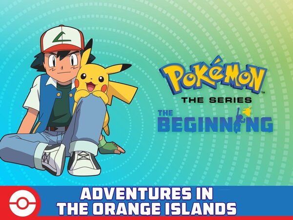 Pokémon the Series: Adventures in the Orange Islands
