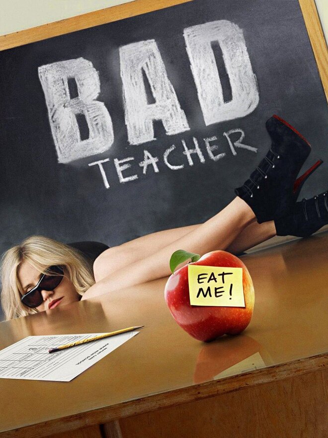 Bad Teacher